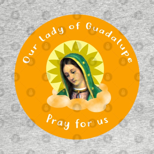 Our Lady of Guadalupe by kaileekuropas